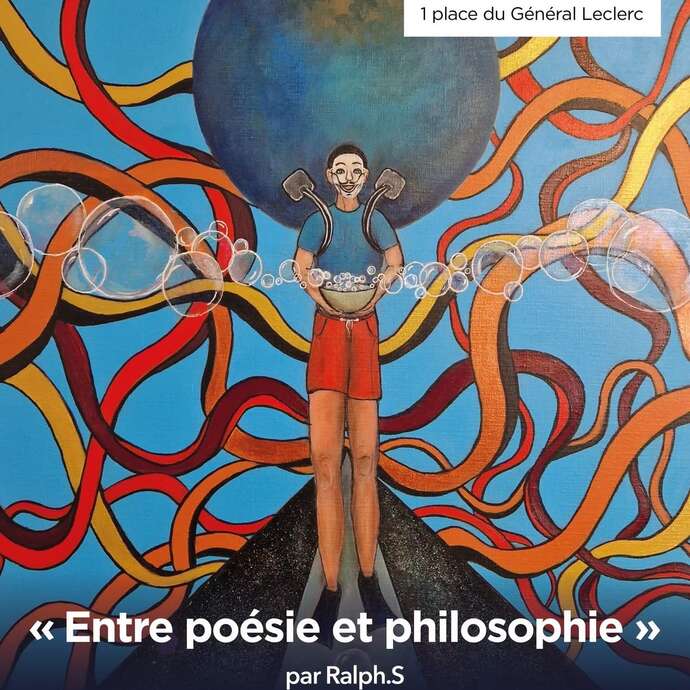 Exposition - Entre poésie et philosophie