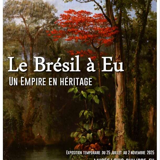 Exposition - Le Brésil à Eu, un empire en héritage