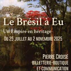 Exposition - Le Brésil à Eu, un empire en héritage