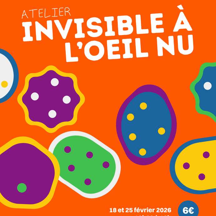 ATELIER INVISIBLE À L’ŒIL NU
