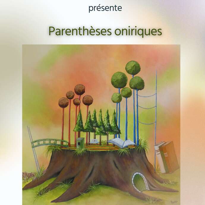 Exposition Parenthèses Oniriques