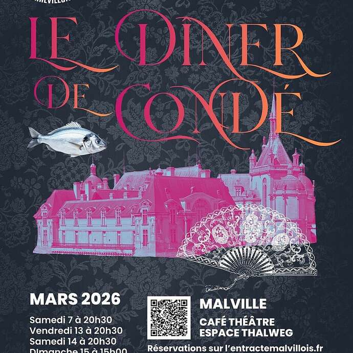 Le dîner de Condé - L'Entracte Malvillois