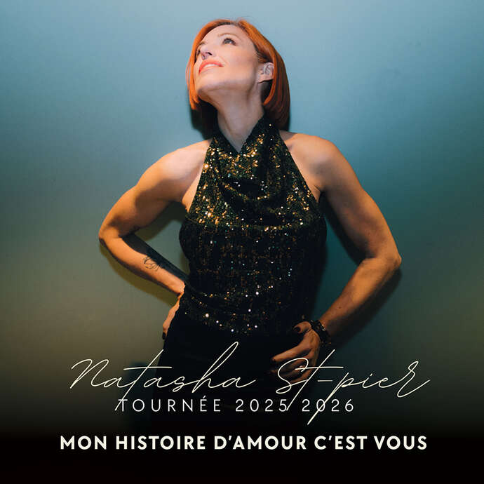 Spectacle Casino Barrière - Natasha St-Pier, mon histoire d'amour c'est vous