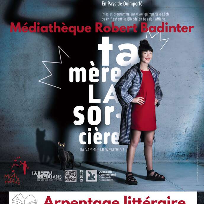 Arpentage littéraire [Cycle Ta mère la sorcière]