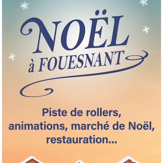 Noël à Fouesnant : le programme du 05 au 28 décembre 2025