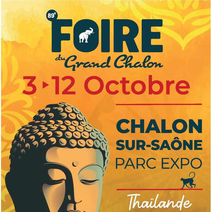 La 89ème Foire du Grand Chalon : Thaïlande, à la recherche du Bouddha d'émeraude