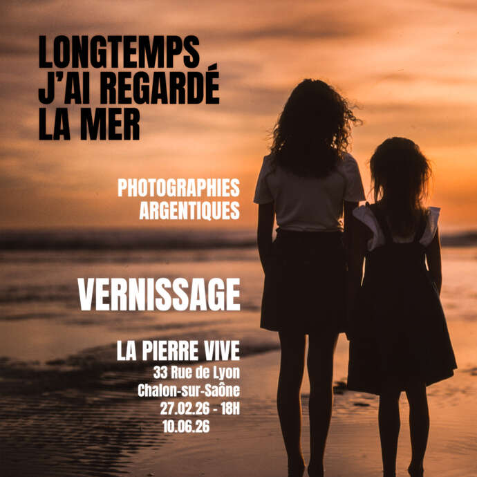 Longtemps, j'ai regardé la mer - Exposition photo