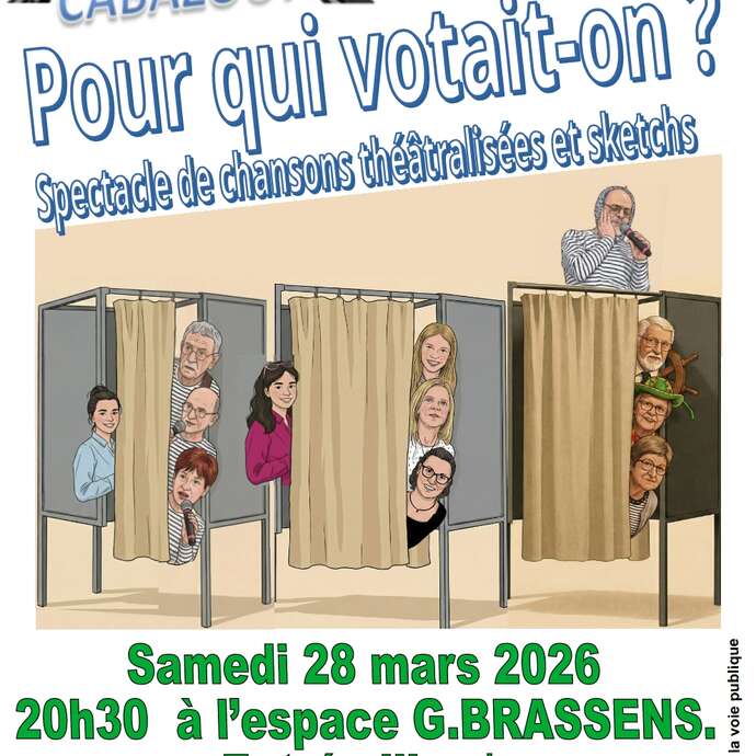 Les CABAZOU! présentent "Pour qui votait-on"