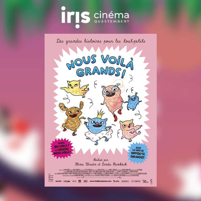 "Nous voilà grands !" à l'Iris Cinéma