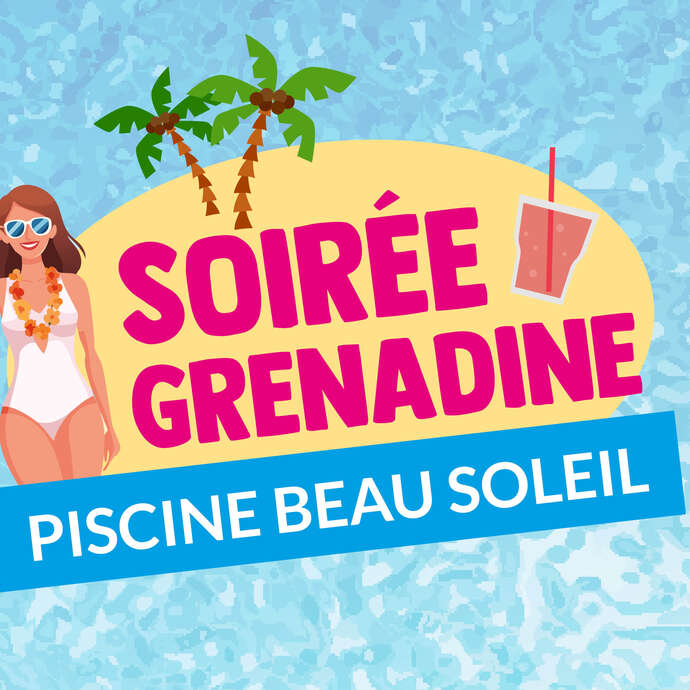 Soirée grenadine