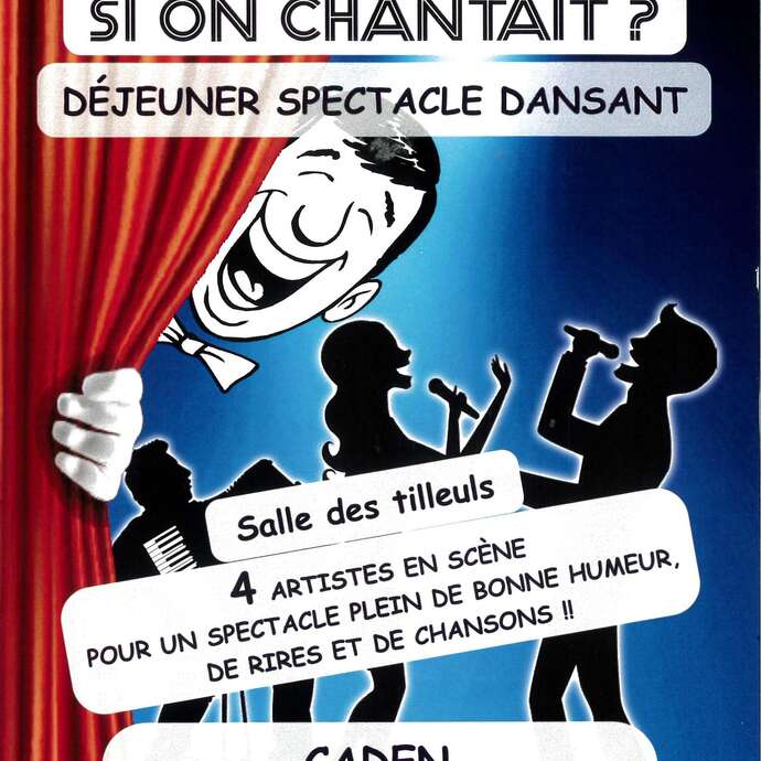 "Si on chantait ?" Déjeuner spectacle dansant