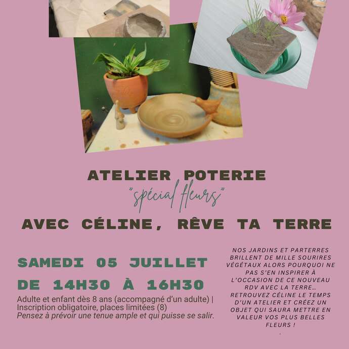 Atelier Poterie "spécial fleurs"