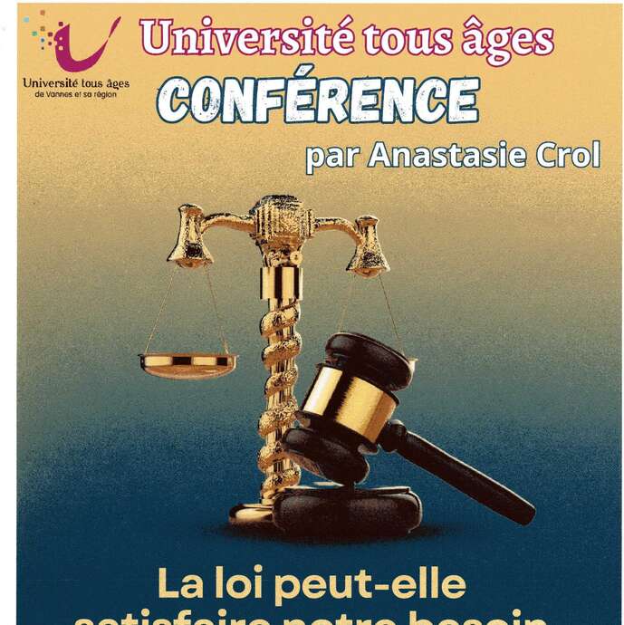 Conférence " La loi peut-elle satisfaire notre besoin de justice ?"