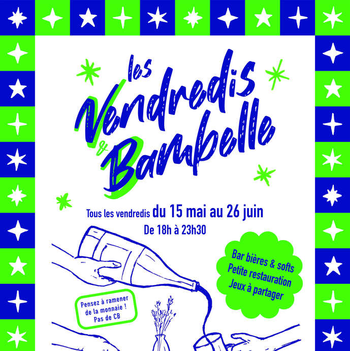 Les Vendredis de la Bambelle