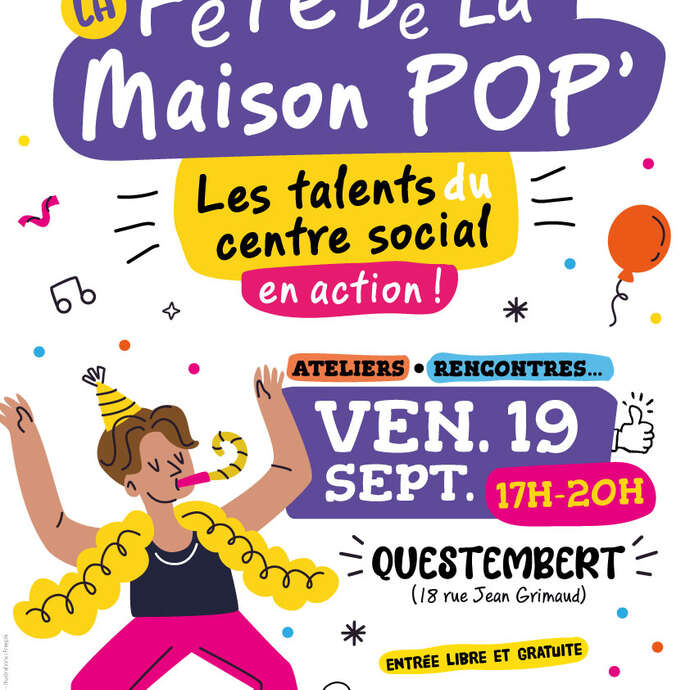 La fête de la Maison Pop'