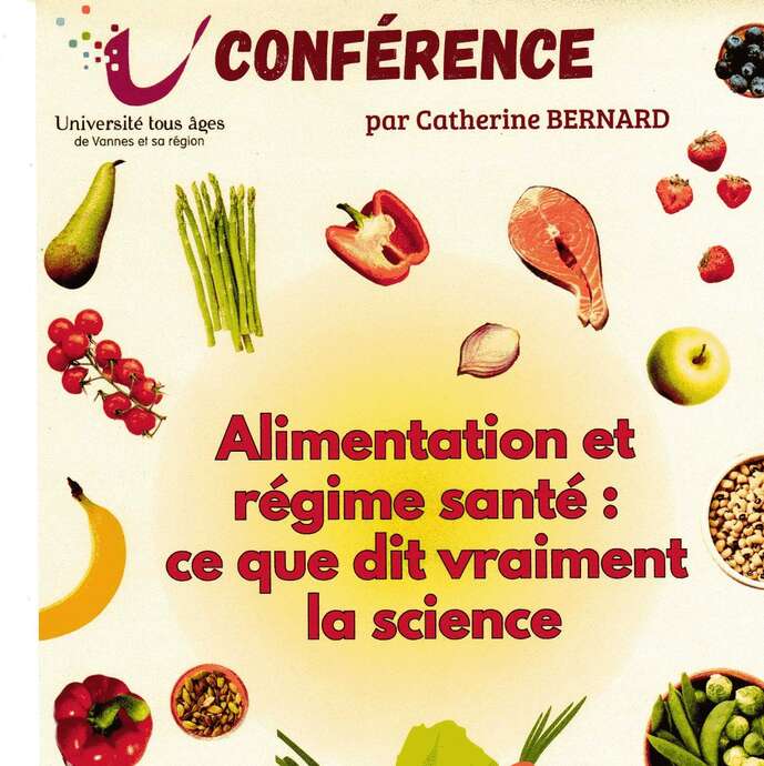 Conférence "Alimentation et régime santé : ce que dit vraiment la science"