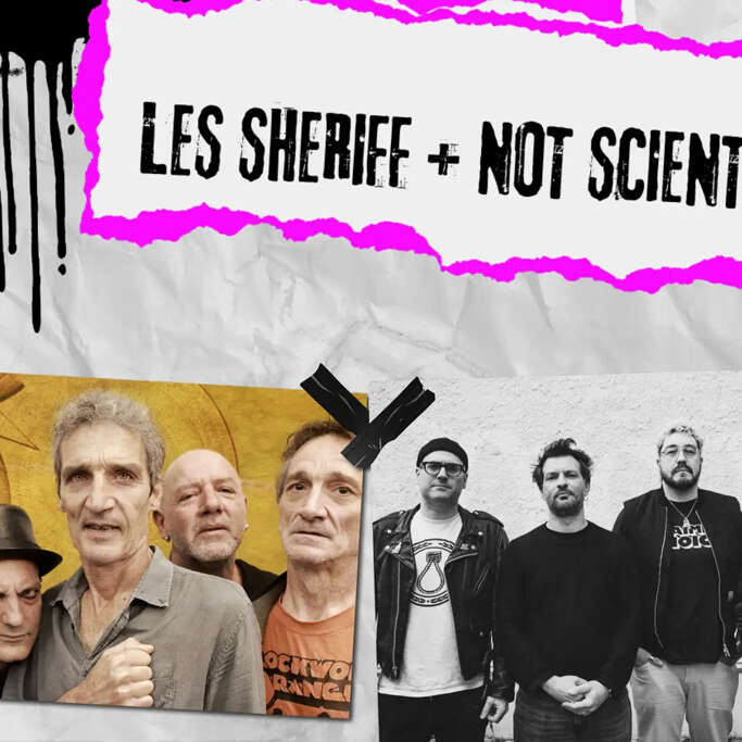 Les shériff + Not Scientists