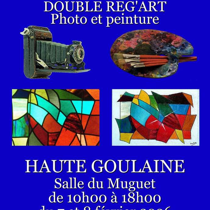 Exposition Double Reg'Art photo/peinture