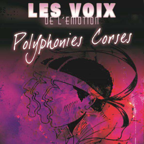 "Les Voix de l'Émotion" - Polyphonies Corses