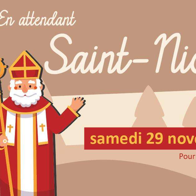 En attendant Saint-Nicolas En attendant Saint-Nicolas