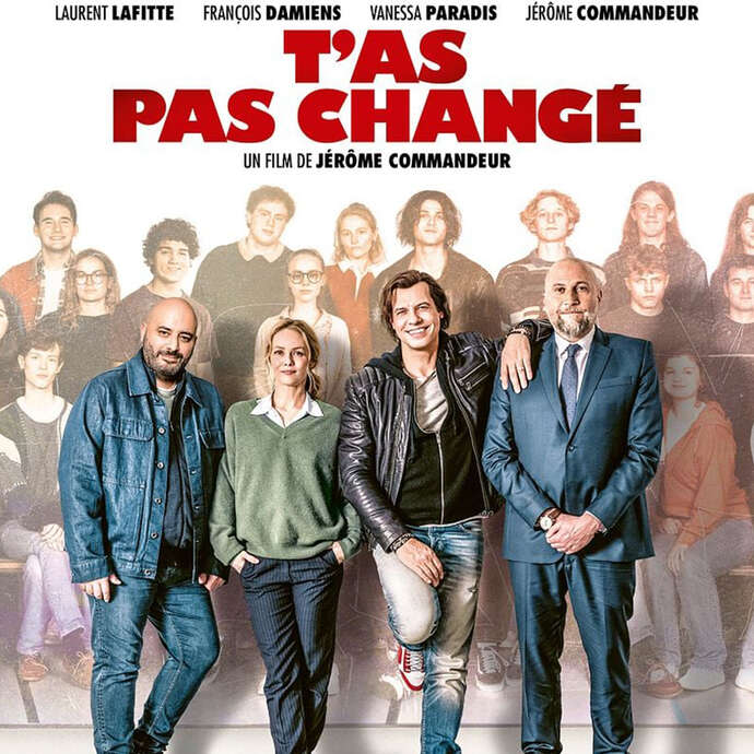 T'as pas changé
