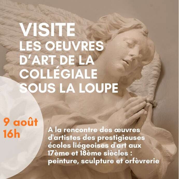 Balades guidées/conférences : Les œuvres d’art de la Collégiale sous la loupe