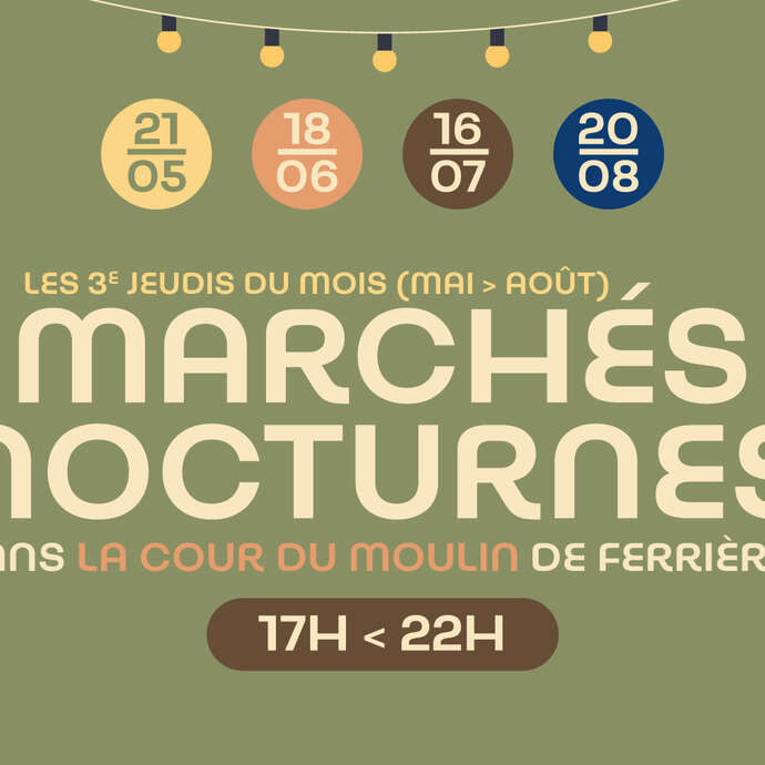 Marchés nocturnes du Moulin de Ferrières