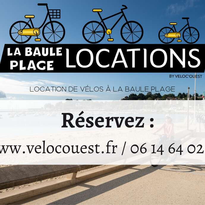 Véloc'Ouest - Location de Vélos - La Baule Lajarrige Plage