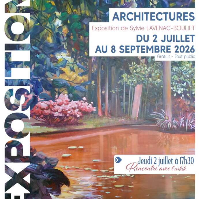 Exposition Architectures - Rencontre avec Sylvie Lavenac-Bouliet