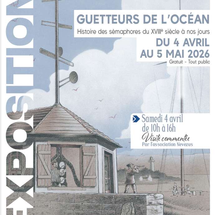 Exposition : Les guetteurs de l'océan