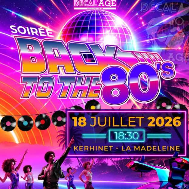 Soirée Décal'âge : Back to the 80's