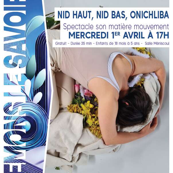 Spectacle « Nid haut, nid bas, Onichliba »