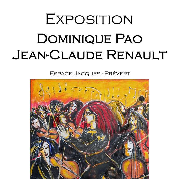 Exposition - Dominique PAO et Jean-Claude RENAULT