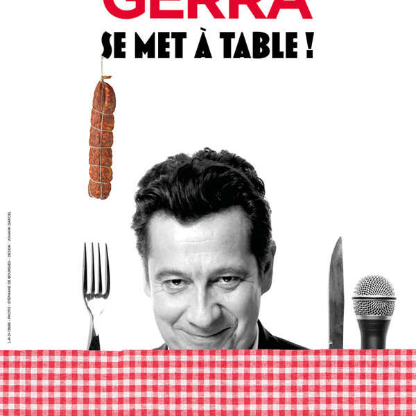 LAURENT GERRA "se met à table !"