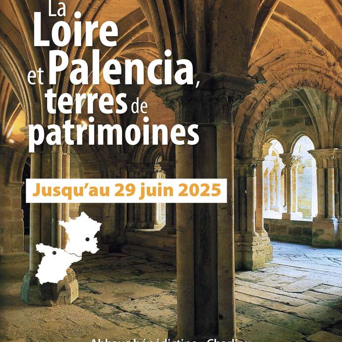 Exposition - La Loire et Palencia, terres de patrimoines
