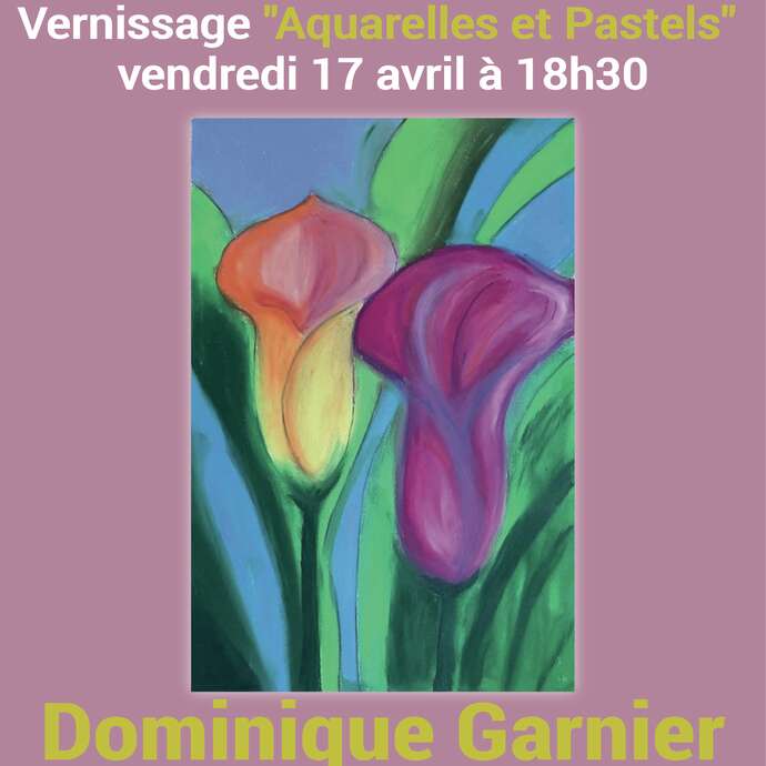 Aquarelles et Pastels  - exposition