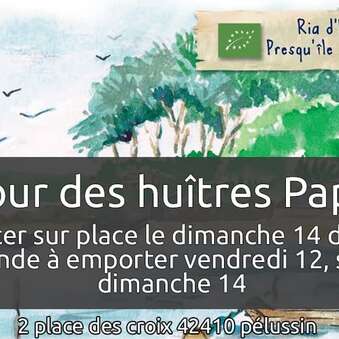 Le retour des huitres Papytaine !!