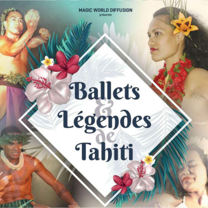 BALLETS ET LEGENDES DE TAHITI