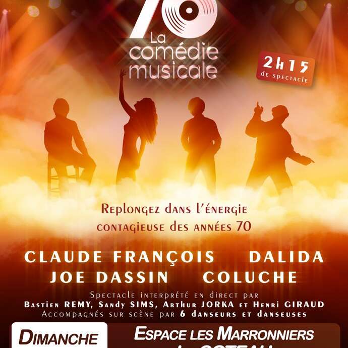 Stars 70, la comédie musicale.