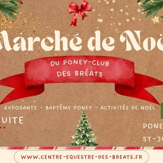 Marché de noël du poney club des Bréats