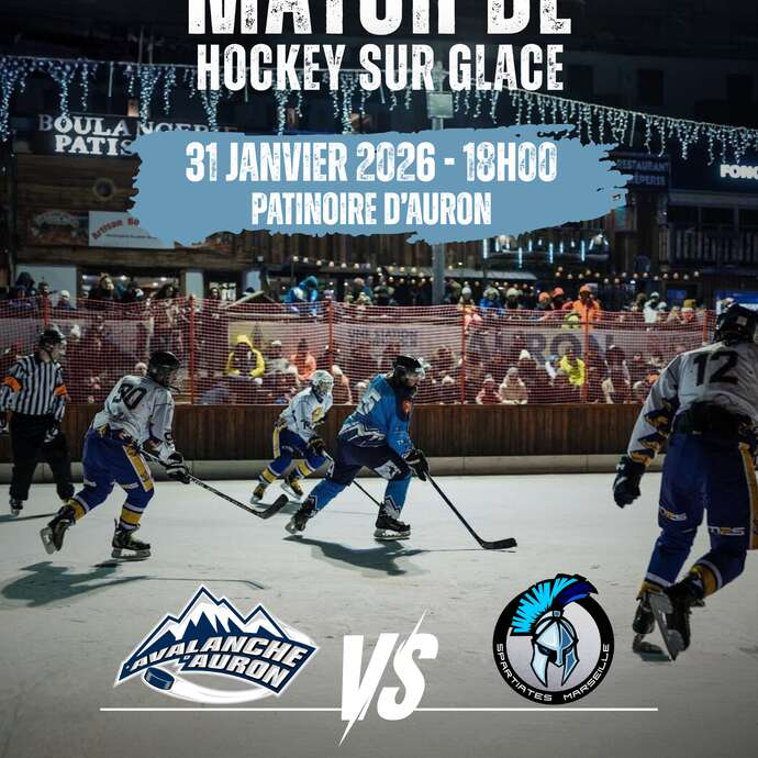 Match de Hockey Avalanche Auron VS Marseille