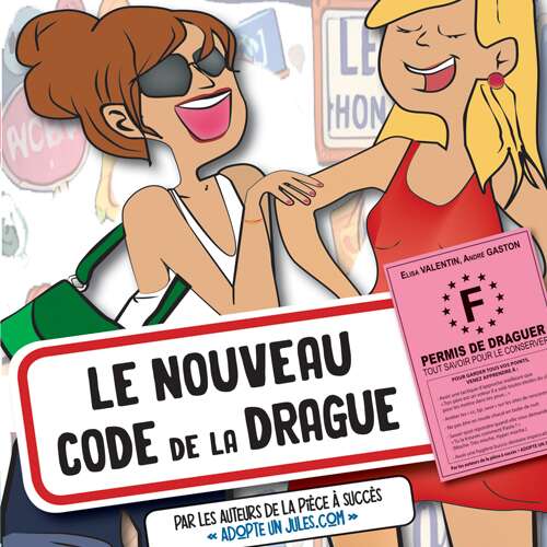 Le nouveau code de la drague - comédie