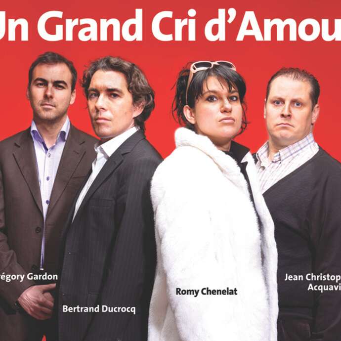 Comédie - Un grand cri d'amour