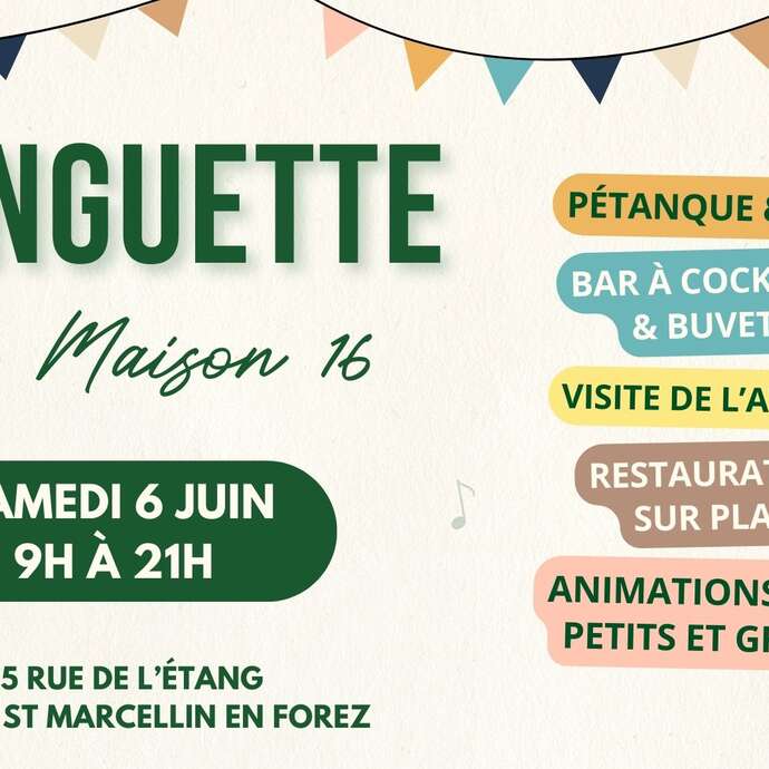 Guinguette chez Maison 16
