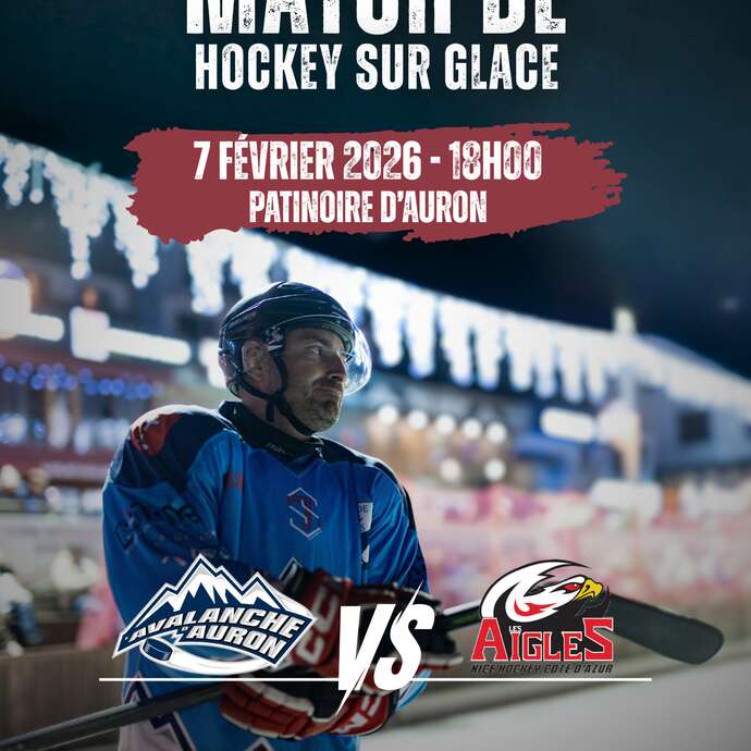 Ice Hockey Match "Avalanche Auron" VS "The Eagles of Nice"