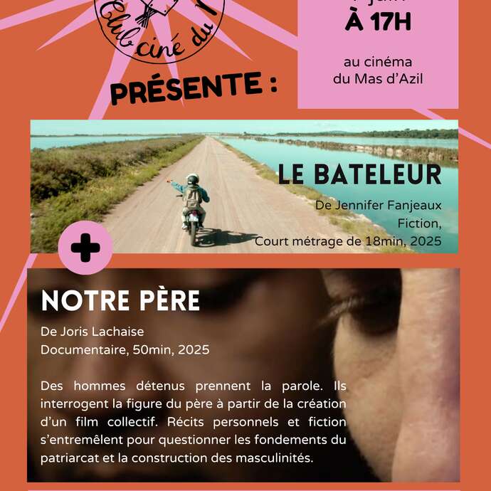 Ciné-club : Le Bateleur (court métrage), Notre Père (Documentaire)