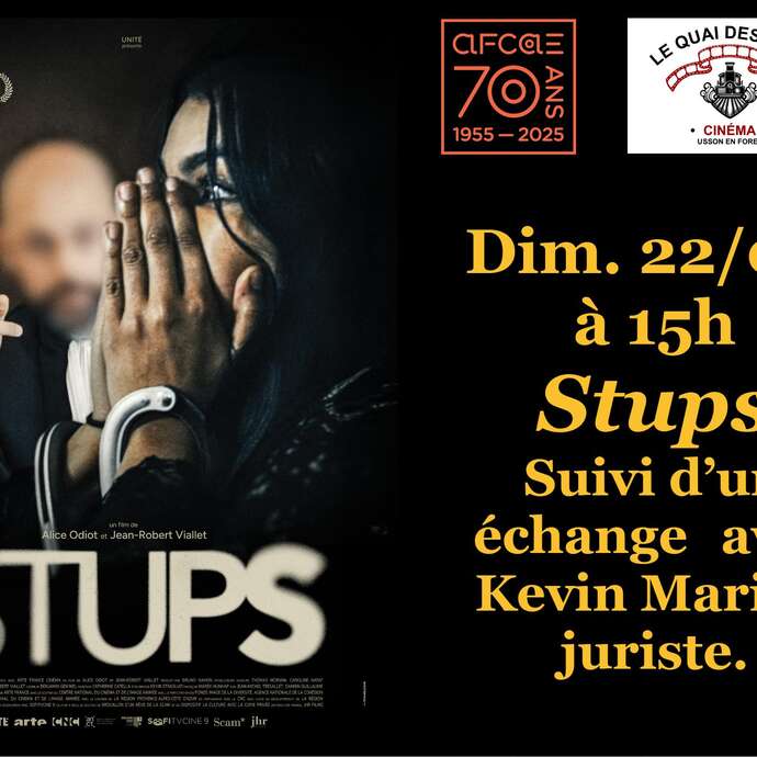 Stups - Séance suivie d'un échange - 70 ans de l'Art & Essai