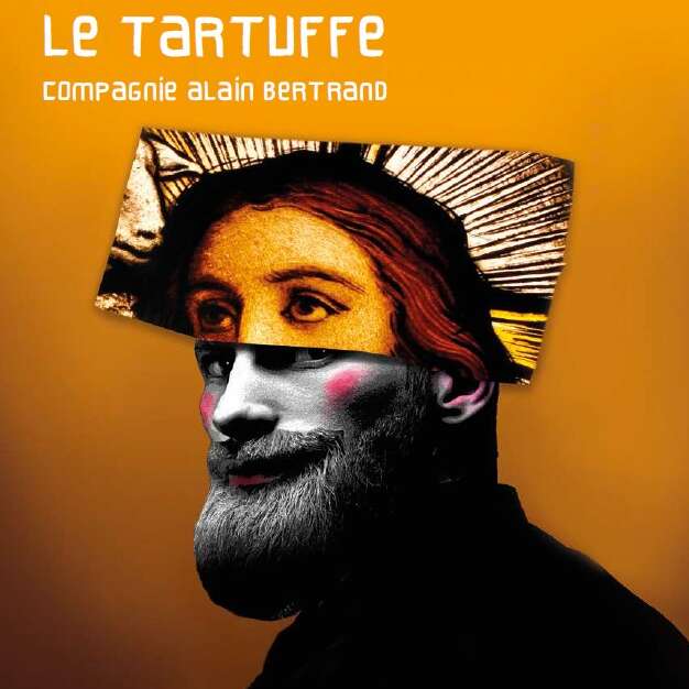Théâtre - Le Tartuffe, compagnie Alain Bertrand