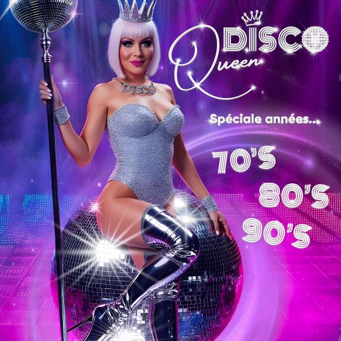 Disco Queen spéciale années 70's, 80's, 90's