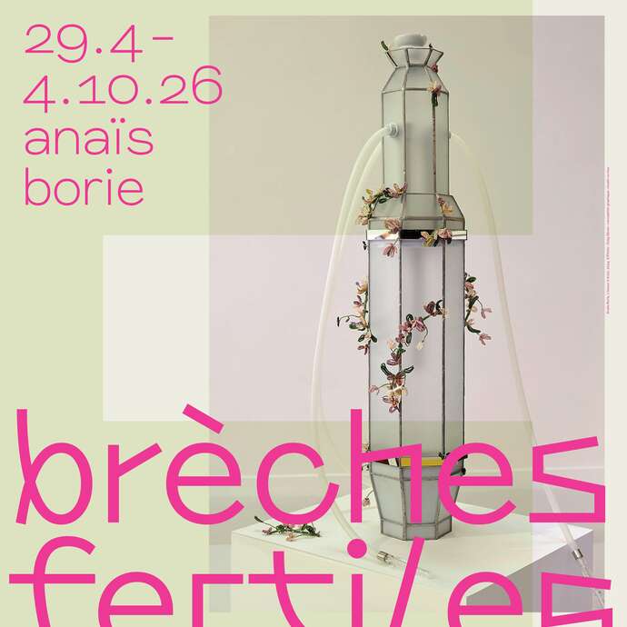 Anaïs Borie │Brèches fertiles Présent >< Futur n°05